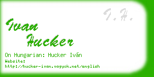 ivan hucker business card